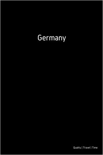 Germany: 110 Lined Adventure Journal for Exlorer and Travelers | Quality Travel Time indir