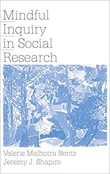 Mindful Inquiry in Social Research indir