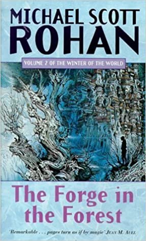 The Forge in the Forest (The Winter of the World)