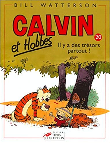 Calvin & Hobbes (in French): Calvin & Hobbes 20/Il y a DES Tresors Partout ! (Calvin et Hobbes) indir