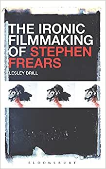 The Ironic Filmmaking of Stephen Frears