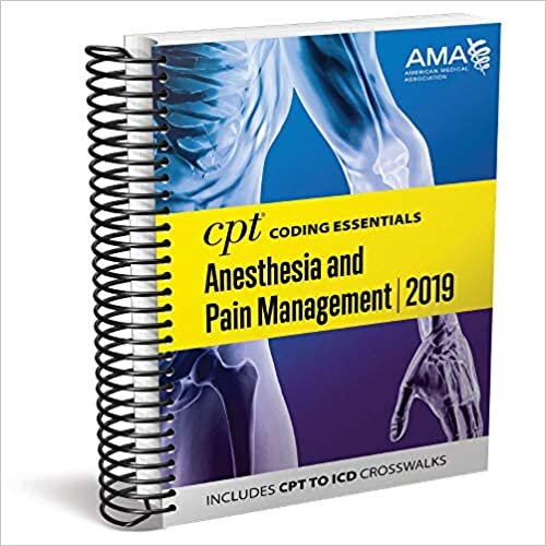 CPT Coding Essentials for Anesthesiology and Pain Management 2019