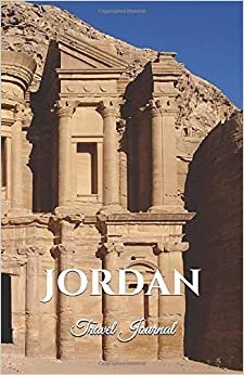 Jordan Travel Journal: Perfect Size 100 Page Travel Notebook Diary