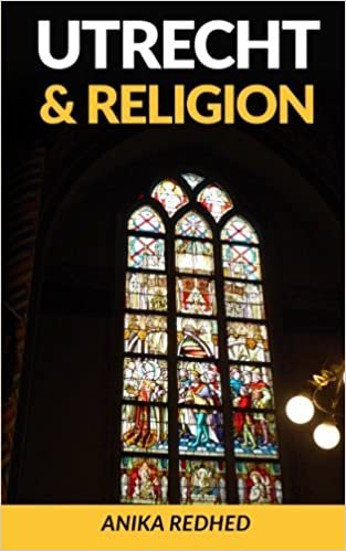 Utrecht & Religion: Volume 4