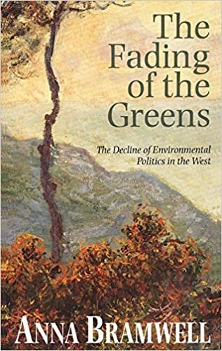 The Fading of the Greens: The Decline of Environmental Politics in the West indir