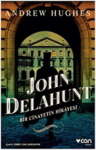 John Delahunt-Bir Cinayetin Hikayesi indir