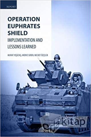 Operation Euphrates Shield: Implementation And Lessons Learned