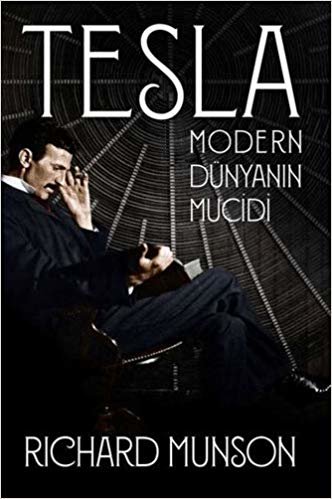Tesla - Modern Dünyanın Mucidi