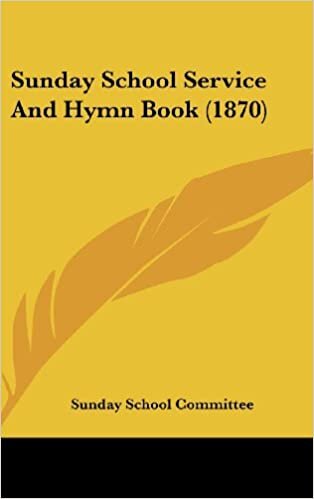 Sunday School Service And Hymn Book (1870) indir