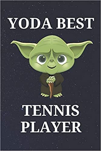 Yoda Best Tennis Player: Unique Appreciation Gift with Beautiful Design and a Premium Matte Softcover