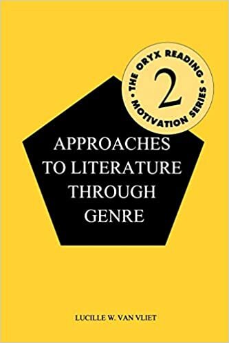 Approaches to Literature Through Genre (The Oryx Reading Motivation Series, No. 2): 0002