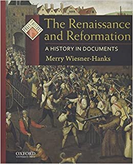 The Renaissance and Reformation: A History in Documents (Pages from History) indir