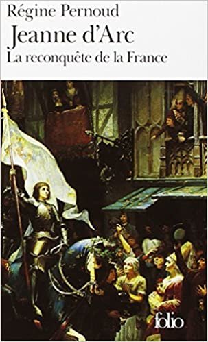 Jeanne d'arc: LA RECONQUETE DE LA FRANCE (Folio): A40230