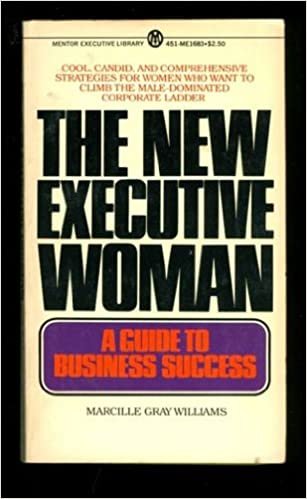 The New Executive Woman (Mentor Series)