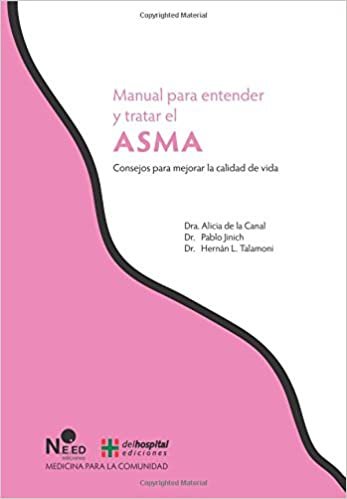 Manual para entender y tratar el asma: Consejos para mejorar la calidad de vida (Spanish Edition)
