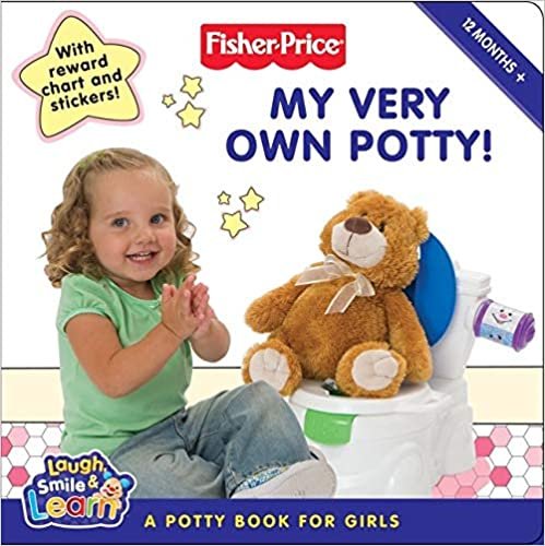 Fisher-Price: My Very Own Potty!: A Potty Book for Girls