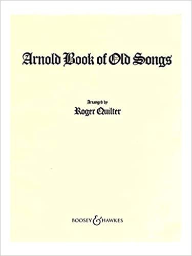 The Arnold Book of Old Songs: mittlere Singstimme und Klavier.