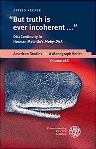 "But truth is ever incoherent ...": Dis/Continuity in Herman Melville's 'Moby-': 168 indir