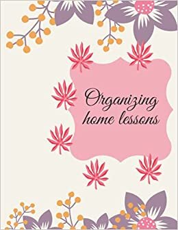 Organizing home lessons Weekly & Monthly for Kids Homeschool Lesson Planner for Academic Year 2021-2022: Homeschool Lesson Planning Notebook: 12 Month /Teacher Lesson Planner indir