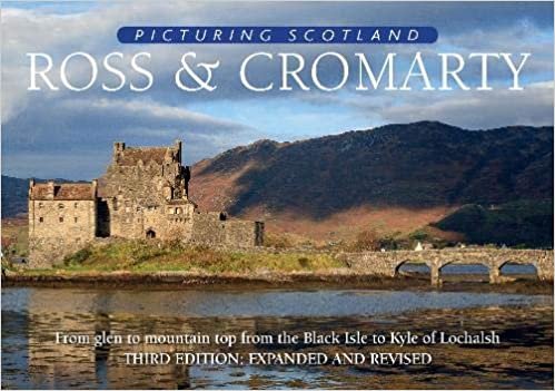 Ross & Cromarty: Picturing Scotland indir