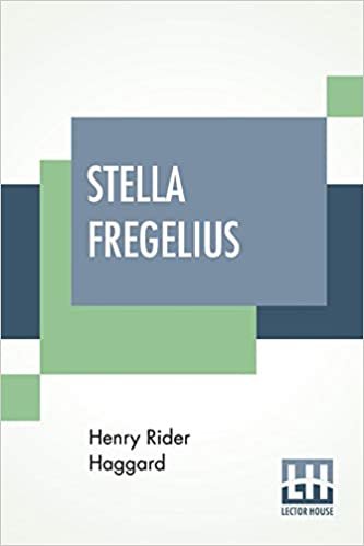 Stella Fregelius: A Tale Of Three Destinies
