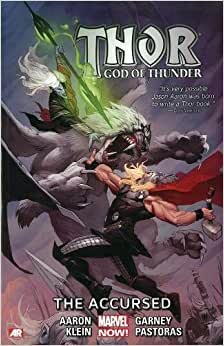 Thor: God of Thunder Volume 3: The Accursed (Marvel Now) indir