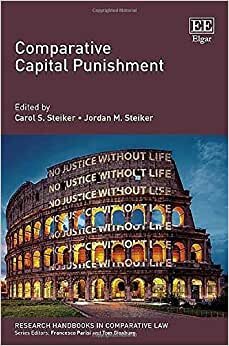 Comparative Capital Punishment (Research Handbooks in Comparative Law series)
