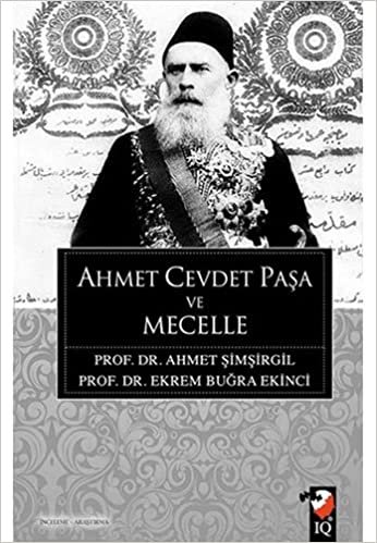 Ahmet Cevdet Paşa ve Mecelle indir