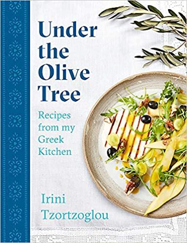 Under the Olive Tree: Recipes from my Greek Kitchen indir