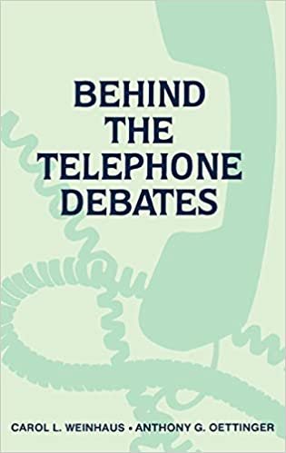 Behind the Telephone Debates (Communication & Information Science)