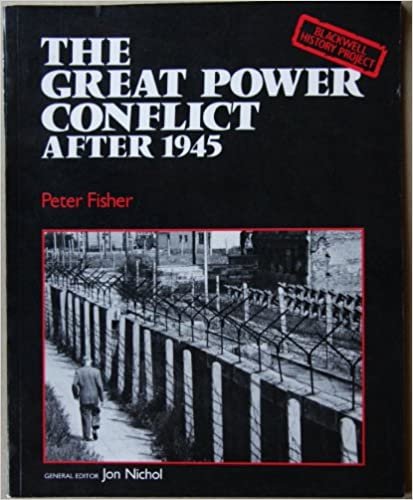 The Great Power Conflict after 1945 (Blackwell History Project) indir