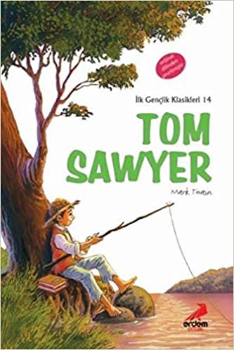 Tom Sawyer-İlk Gençlik Klasikleri Dizisi 14 indir