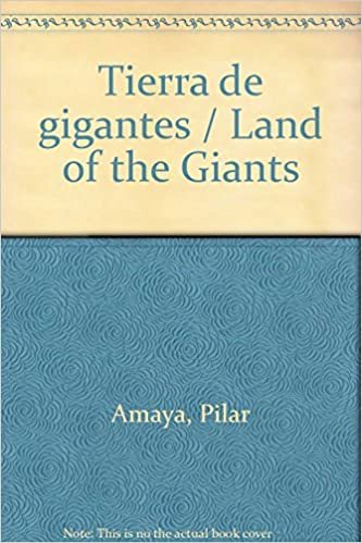 Tierra de gigantes / Land of the Giants