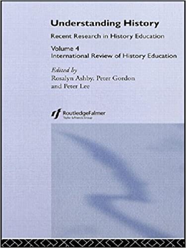 Understanding History: International Review of History Education 4: Vol. 4 (Woburn Education Series)