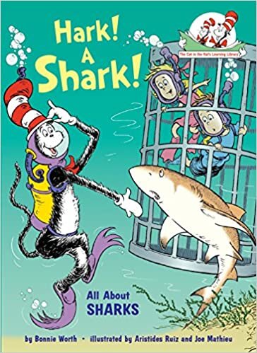 Hark! A Shark!: All About Sharks (Cat in the Hat's Learning Library)