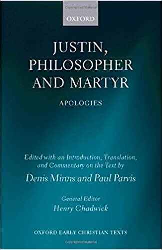 Justin, Philosopher and Martyr: Apologies (Oxford Early Christian Texts) indir