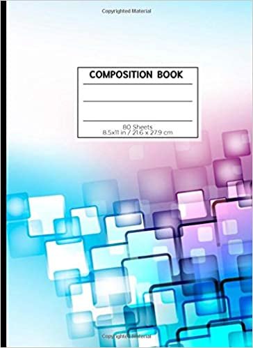 COMPOSITION BOOK 80 SHEETS 8.5x11 in / 21.6 x 27.9 cm: A4 Lined Ruled White Rimmed Notebook | "Light Square" | Workbook for s Kids Students Boys | ... Notes School College | Grammar | Languages