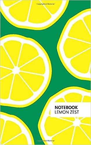 Notebook Lemon Zest: (Green Edition) Fun notebook 96 ruled/lined pages (5x8 inches / 12.7x20.3cm / Junior Legal Pad / Nearly A5)