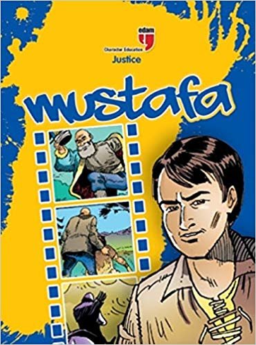 Mustafa - Justice - Character Education