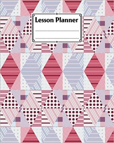 Lesson Planner: 121 Pages, Size 8" x 10" | A Well Planned Year for Your Elementary, High School Student | Organization and Lesson Planner | Rhombus Cover by Heinz-Georg Reichel