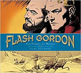 The Complete Flash Gordon Library - The Tyrant of Mongo (Vol. 2)