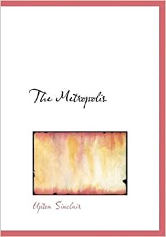 The Metropolis (Large Print Edition)
