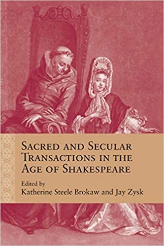 Sacred and Secular Transactions in the Age of Shakespeare (Rethinking the Early Modern)