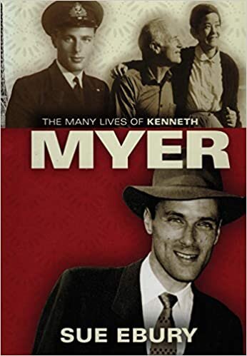 The Many Lives of Kenneth Myer (Miegunyah Volumes Second) indir
