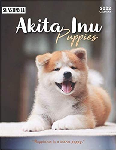 Akita Inu Puppies Calendar 2022: Gifts for Friends and Family with 18-month Monthly Calendar in 8.5x11 inch