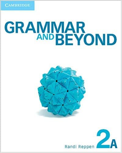 Grammar and Beyond Level 2 Student's Book A and Writing Skills Interactive Pack (Grammar and Beyond)