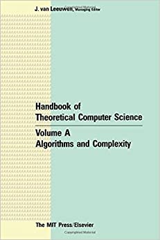 Algorithms and Complexity,Volume A (Handbook of Theoretical Computer Science) indir
