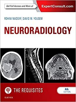 Neuroradiology: The Requisites, 4e (Requisites in Radiology) indir