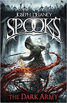 Spook's: The Dark Army (The Starblade Chronicles) indir