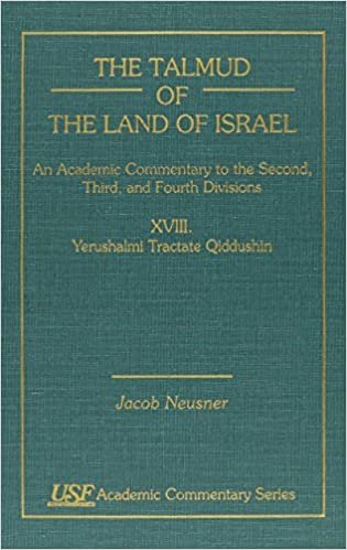 Talmud of the Land of Israel, an Academic Commentary: XVIII. Yerushalmi Tractate Qiddushin: Yerushalmi Tractate Qiddushin v. XVIII